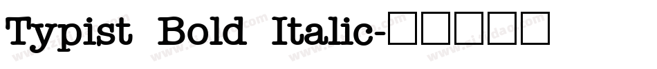 Typist Bold Italic字体转换